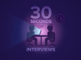30 Seconds of Interviews
